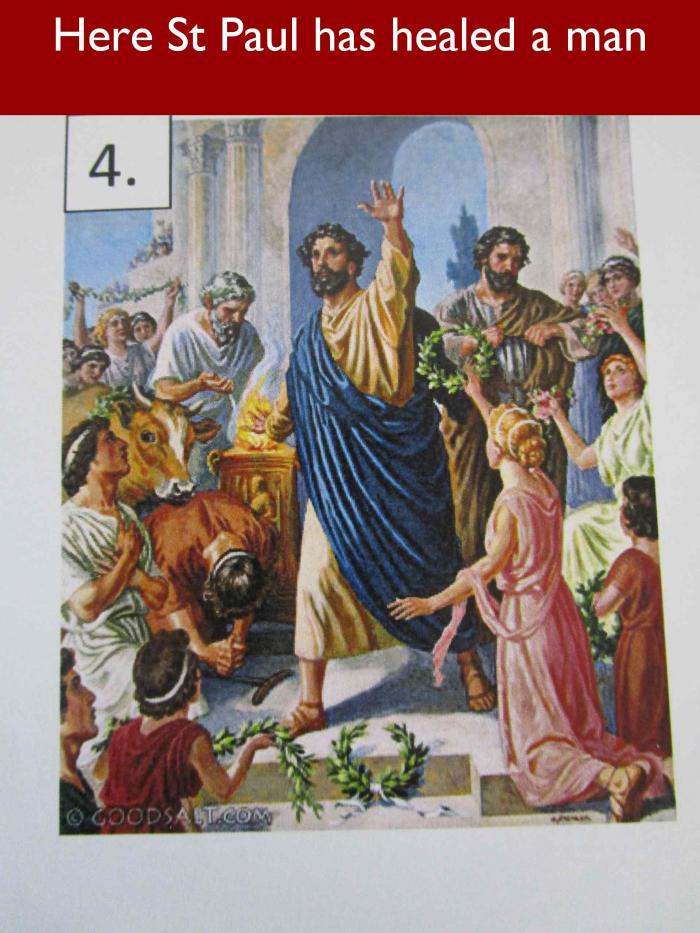 6 Here St Paul has healed a man